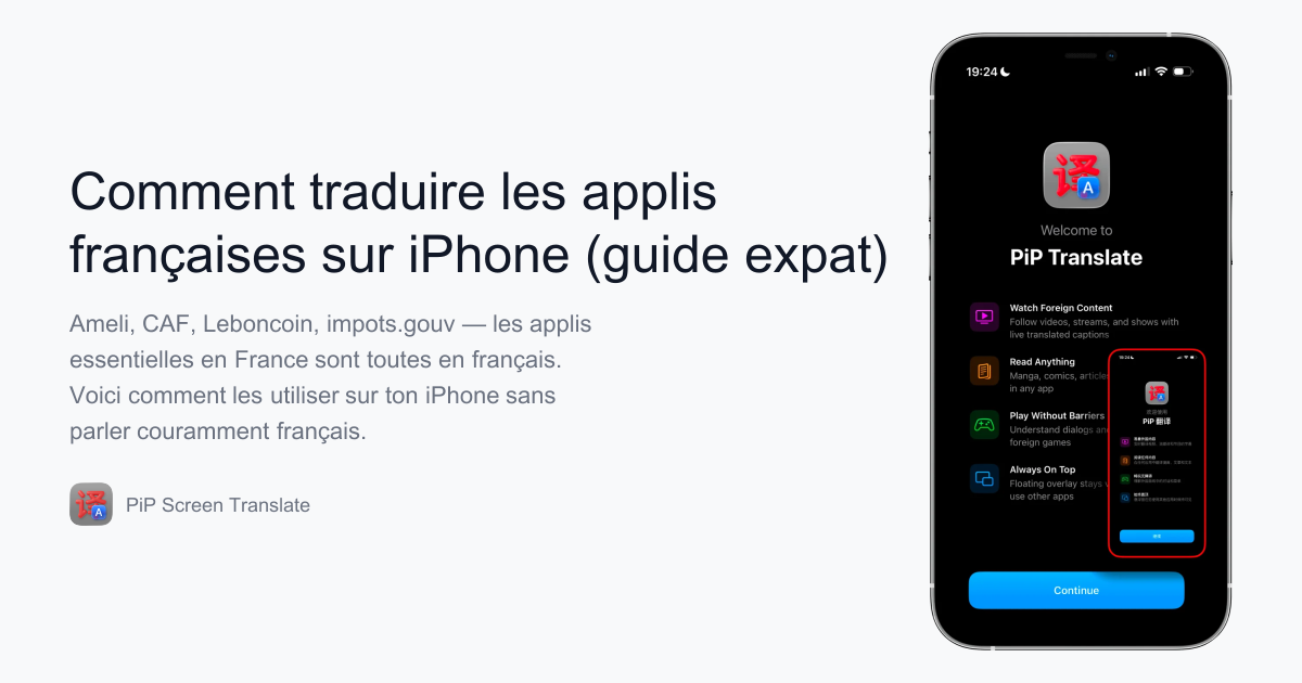 Comment traduire les applis françaises sur iPhone (guide expat) — PiP ...